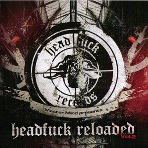 Headfuck Reloaded Vol.2