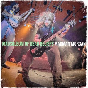 Mausoleum of Dead Beliefs [Explicit]