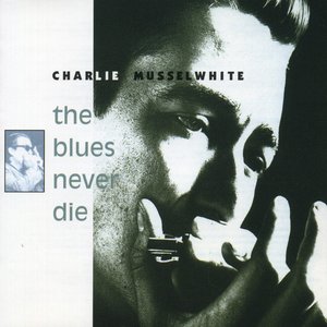 The Blues Never Die