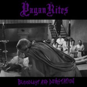 Bloodlust And Devastation