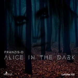 Alice in the Dark - EP
