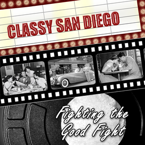 Fighting the Good Fight by Classy San Diego