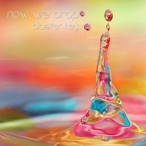 Now We Drop