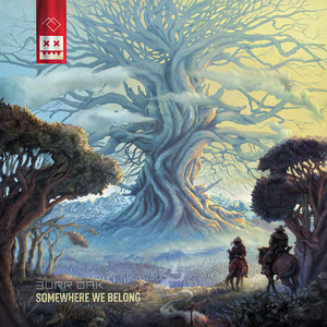Somewhere We Belong by Burr Oak