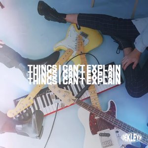 Things I Can't Explain