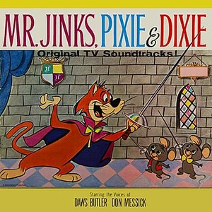 Mr Jinks, Pixie & Dixie