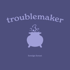 Troublemaker - EP