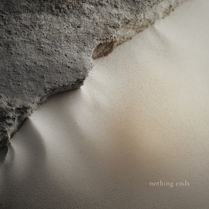 Nothing Ends
