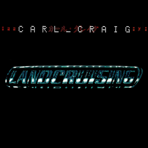 Landcruising by Carl Craig