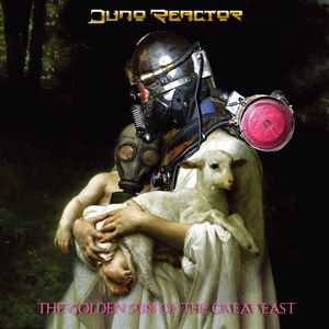 The Golden Sun of the Great East by Juno Reactor