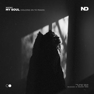 My Soul (Holding On To Peace)