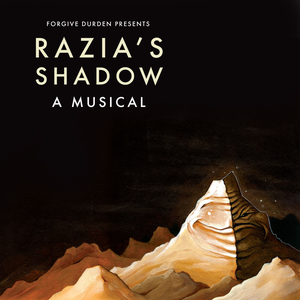 Razia's Shadow: A Musical by Forgive Durden