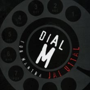Dial M For Mantra by Jai Uttal