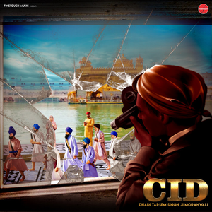 Cid by Dhadi Tarsem Singh Ji Moranwali