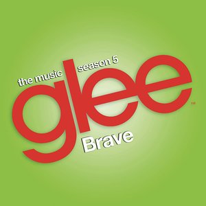 Brave (Glee Cast Version) - Single