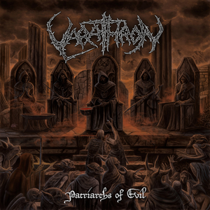 Patriarchs of Evil by Varathron