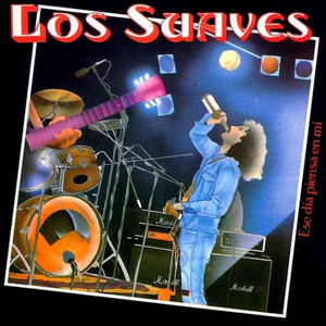 Ese Día Piensa En Mí by Los Suaves