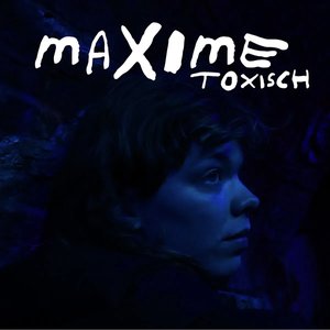 Toxisch