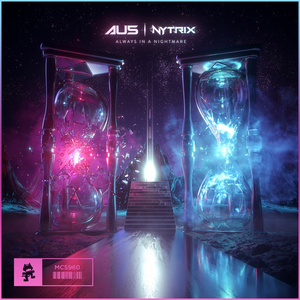 Always in a Nightmare by Au5 & Nytrix