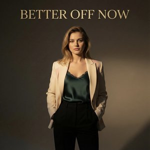 Better off Now