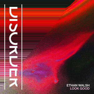 Ethan Walsh - Look Good - Zortam Music