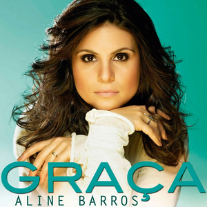 Graça by Aline Barros
