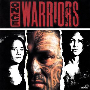 Once Were Warriors (Original Motion Picture Soundtrack)