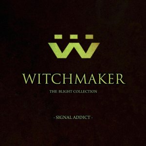 The Blight Collection: Signal Addict