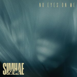 No Eyes On Me