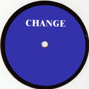 Change / Chillin'