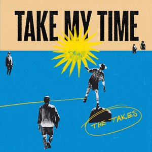 Take My Time