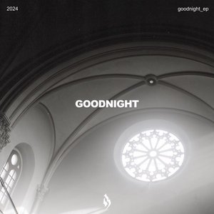 Goodnight - EP