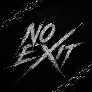 NO EXIT (노엑싯)