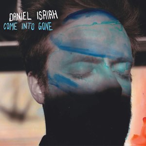 Come Into Gone
