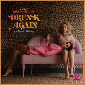 Drunk Again