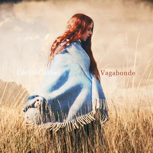 Vagabonde by Cécile Corbel