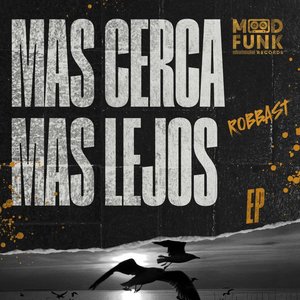 Mas Cerca, Mas Lejos EP
