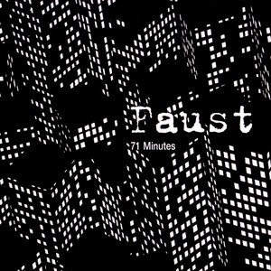 71 Minutes of Faust