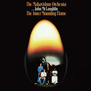 The Inner Mounting Flame by Mahavishnu Orchestra