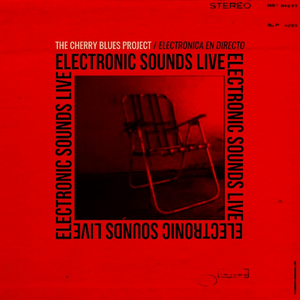 Electronic Sounds Live by The Cherry Blues Project
