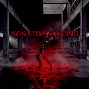 NON STOP DANCING