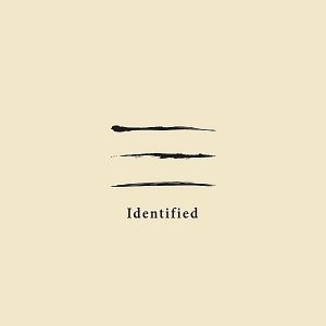 Identified