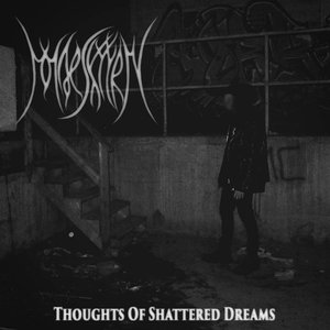 Thoughts of Shattered Dreams - EP