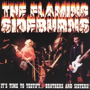 The Flaming sideburns - Testify Lyrics - Zortam Music