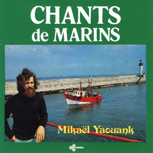 Chants De Marins by Mikaël Yaouank