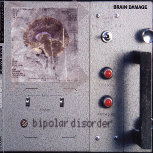 Bipolar Disorder by Brain Damage