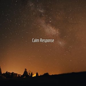 Calm Response
