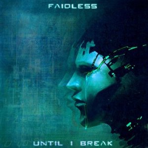 Until I Break