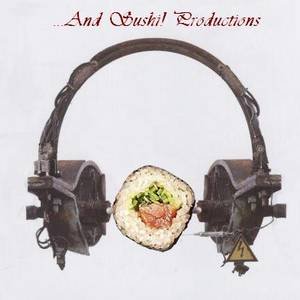 Avatar for ...And Sushi! Productions