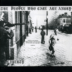 People Who Care Are Angry by Liberty